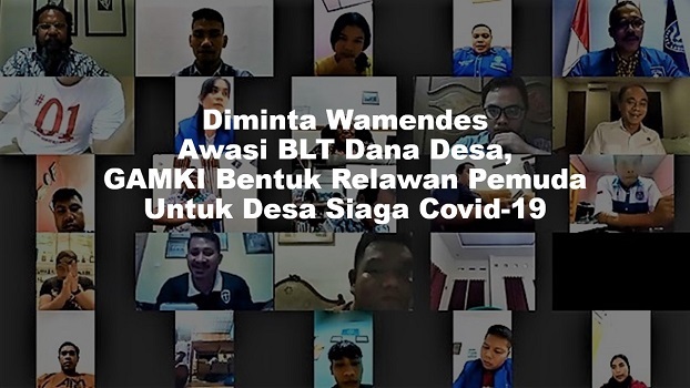 Diminta Wamendes Awasi BLT Dana Desa, GAMKI Bentuk Relawan Pemuda Untuk Desa Siaga Covid-19