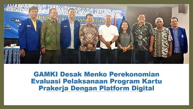 GAMKI Desak Menko Perekonomian Evaluasi Pelaksanaan Program Kartu Prakerja Dengan Platform Digital