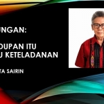 KEHIDUPAN ITU PERLU KETELADANAN