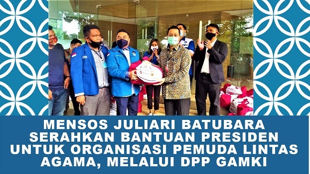 Mensos Juliari Batubara Serahkan Bantuan Presiden Untuk Organisasi Pemuda Lintas Agama, Melalui DPP GAMKI