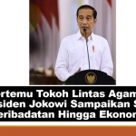 Bertemu Tokoh Lintas Agama, Presiden Jokowi Sampaikan Soal Peribadatan Hingga Ekonomi