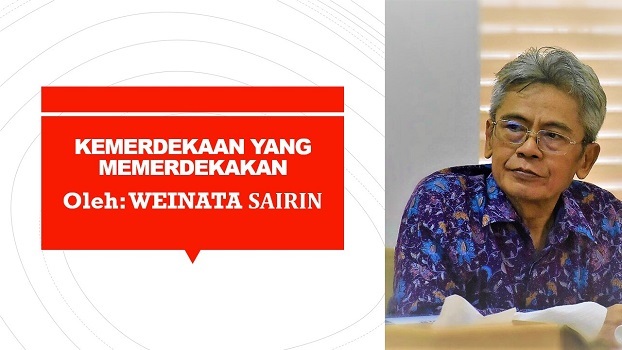 KEMERDEKAAN YANG MEMERDEKAKAN