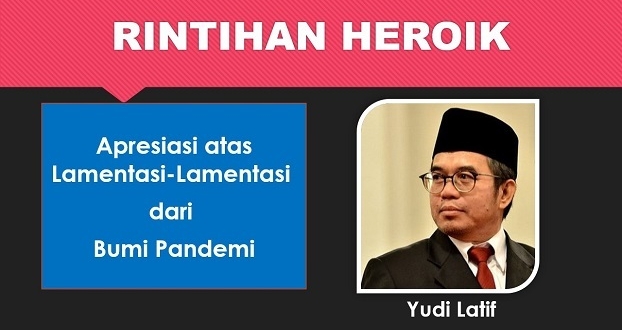 Yudi Latif: RINTIHAN HEROIK